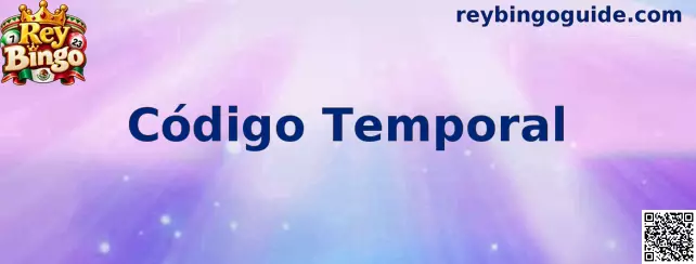 Guía visual sobre el Código Temporal y la verificación segura de una cuenta de Rey Bingo