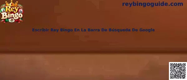 Guía para escribir Rey Bingo en la barra de búsqueda de Google y revisar los resultados
