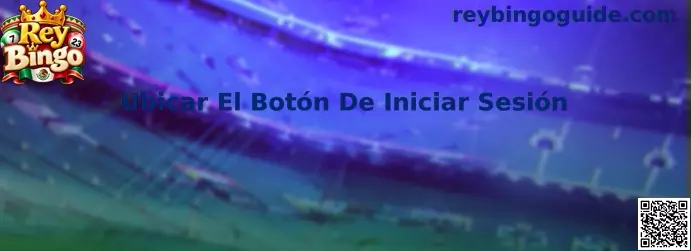 Imagen de referencia para ubicar el botón de iniciar sesión en Rey Bingo desde una computadora o dispositivo móvil