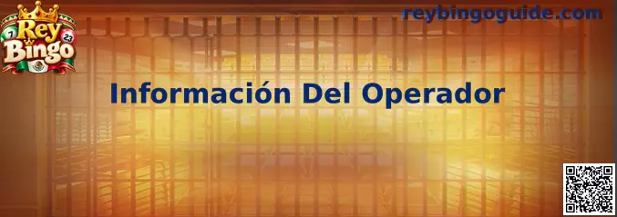Información Del Operador Rey Bingo