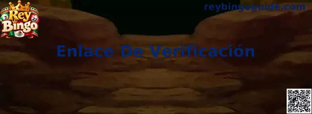 Proceso de autenticación con el enlace de verificación en Rey Bingo